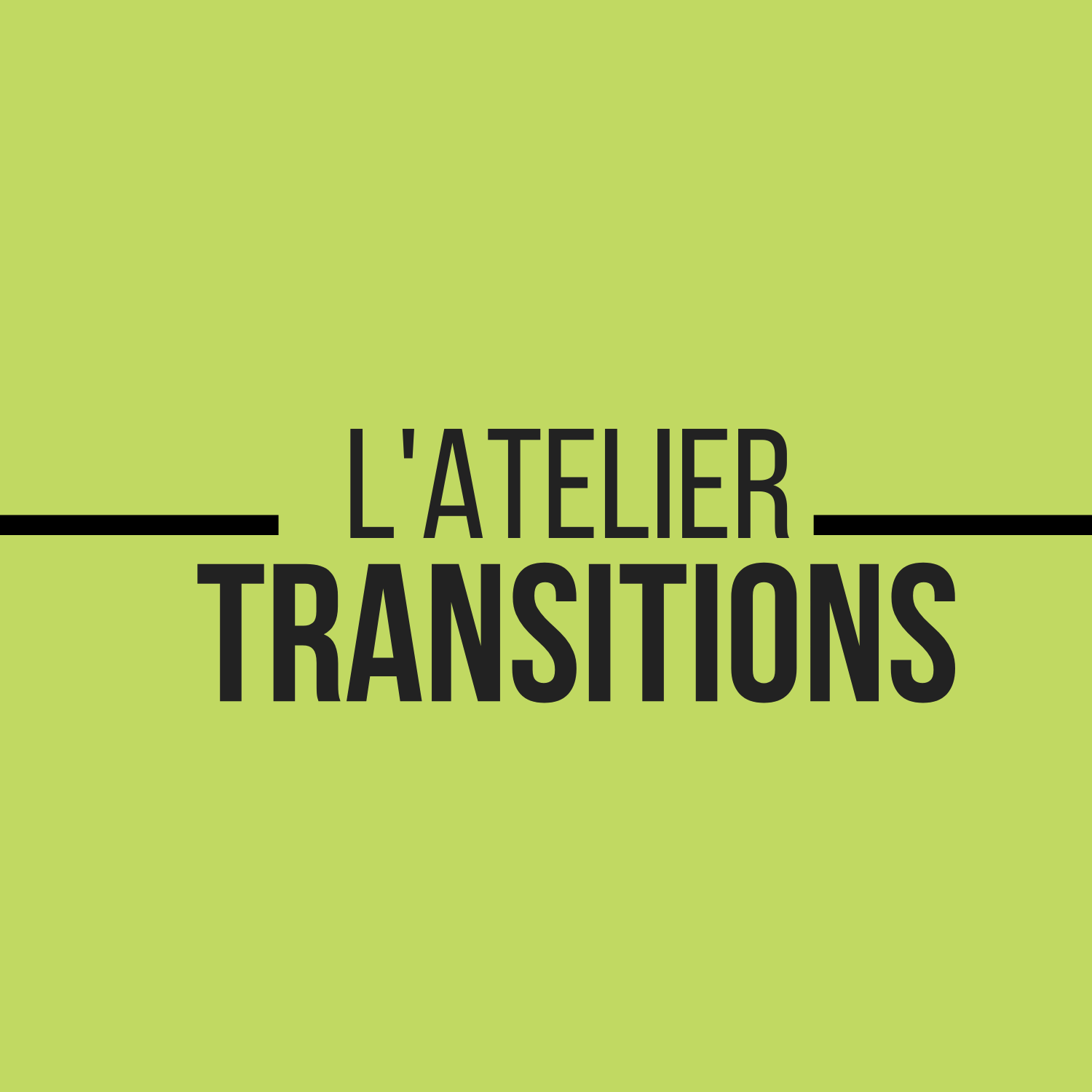Atelier Transitions